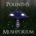 Polenth''s Mushporium